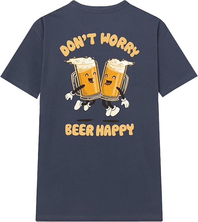 Camiseta de cerveza con frase divertida "Don't worry beer happy"